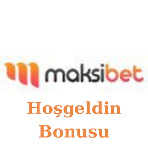 Maksibet Hoşgeldin Bonusu